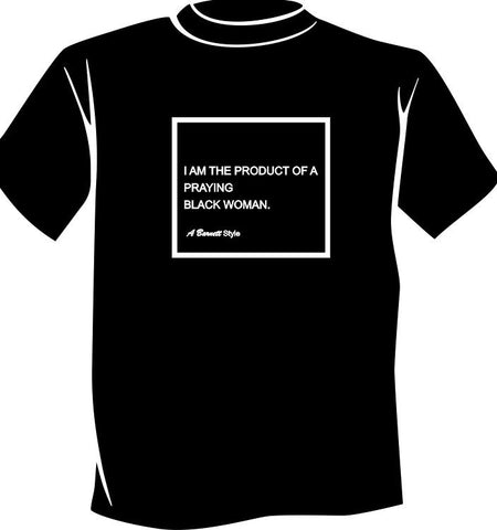 Product of Praying Woman T-Shirt - Black